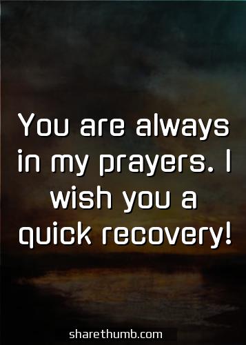 wishing you a quick recovery quotes